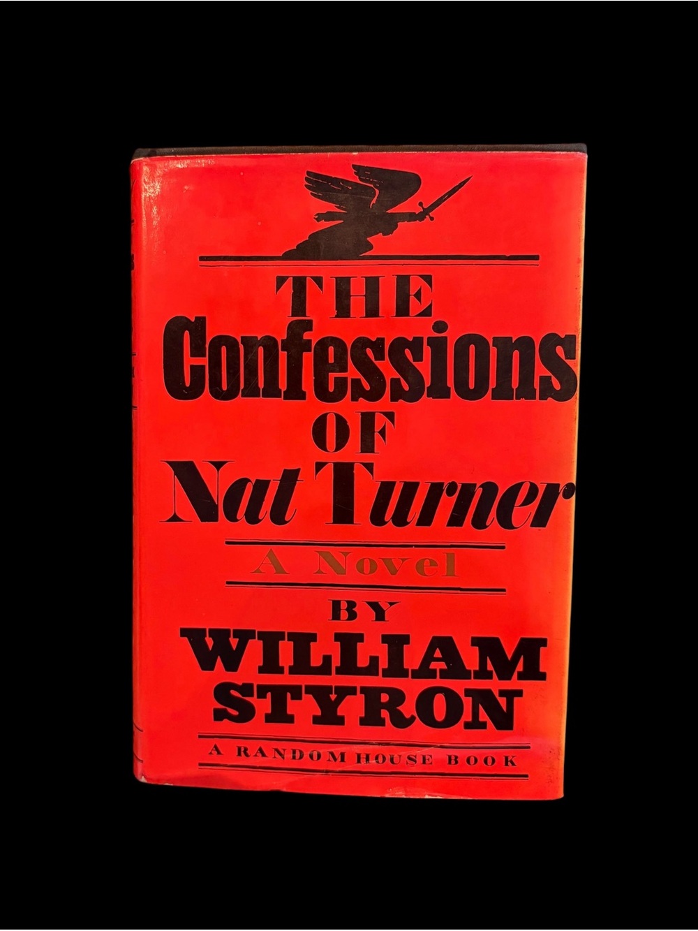 “The Confessions of Nat Turner” by William Styron - FIRST PRINTING Hardcover